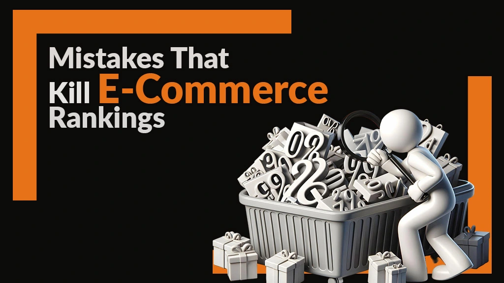 mistakes tha kill e commerce ranking