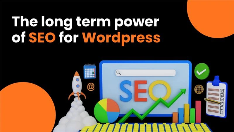 long term power of seo for wordpress