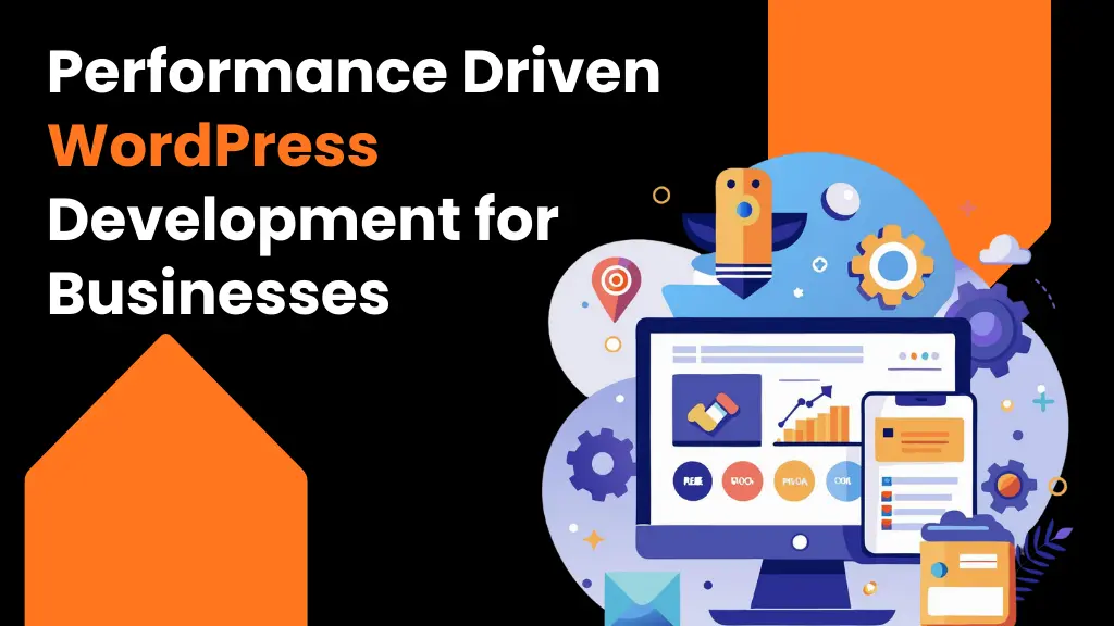 performance driven wordpress development for business