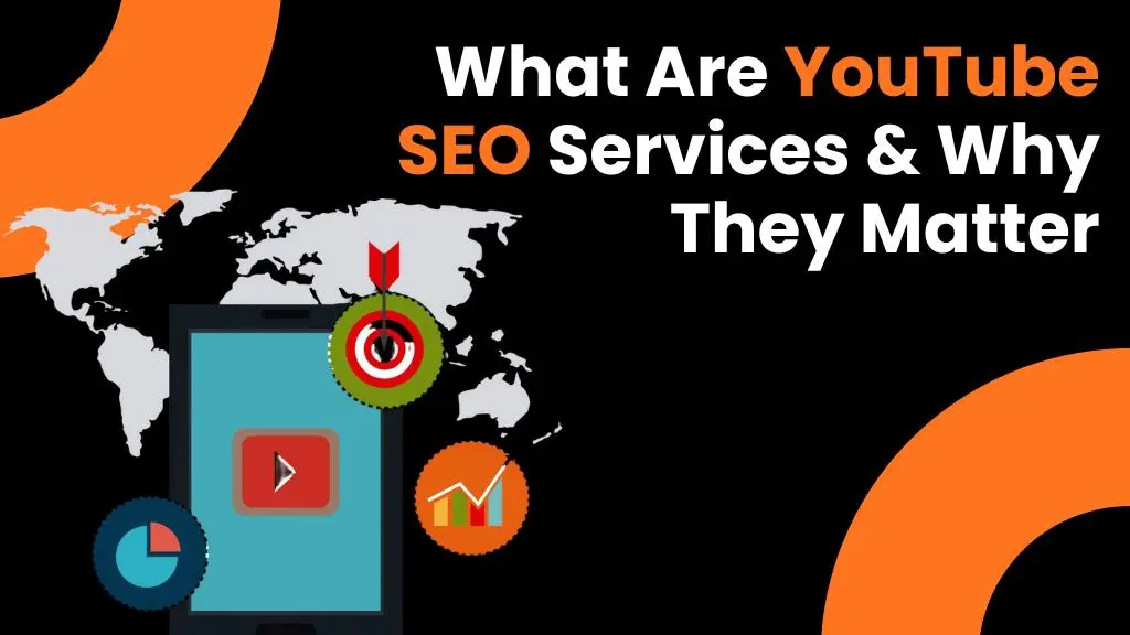 what are youtube seo services and why they matter