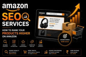 Amazon SEO services for improving product listings, keyword rankings, visibility, conversions, reviews, and sales