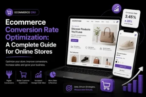 Ecommerce conversion rate optimization guide for improving online store conversions, customer experience, order value, and sales.