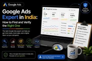 Google Ads expert in India with verified expertise, campaign analytics, conversion tracking, transparent reporting, and ROI optimization.