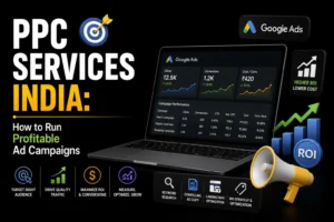 PPC services in India for running profitable Google Ads campaigns with conversion tracking, keyword research, and ROI optimization.
