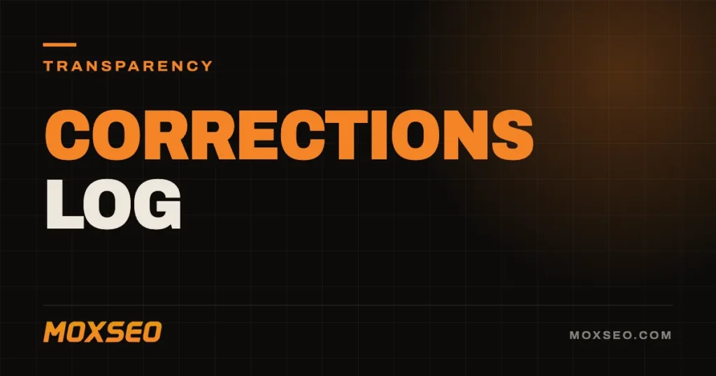 moxseo publishing your mistakes why we run a corrections log featured