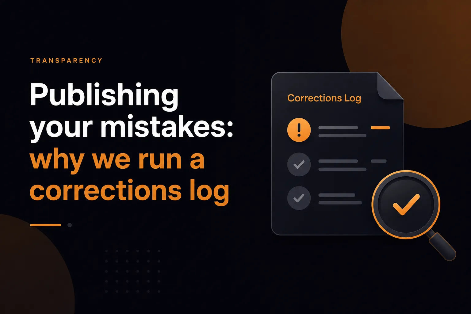 Public corrections log showing documented mistakes, reviewed updates, and verified content corrections.